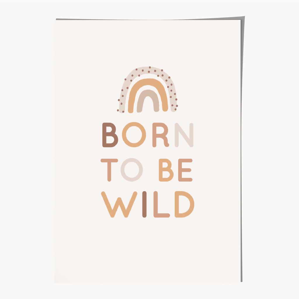 Cute Neutral Beige Born to be Wild Nursery Print | Wall Art Plaza