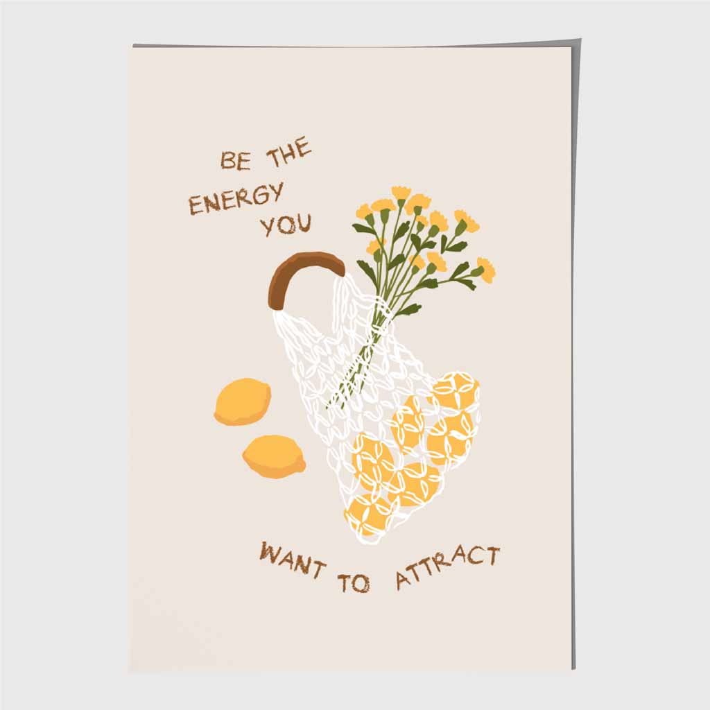 Be the Energy … Yellow, Green Eco Art Print | Wall Art Plaza UK