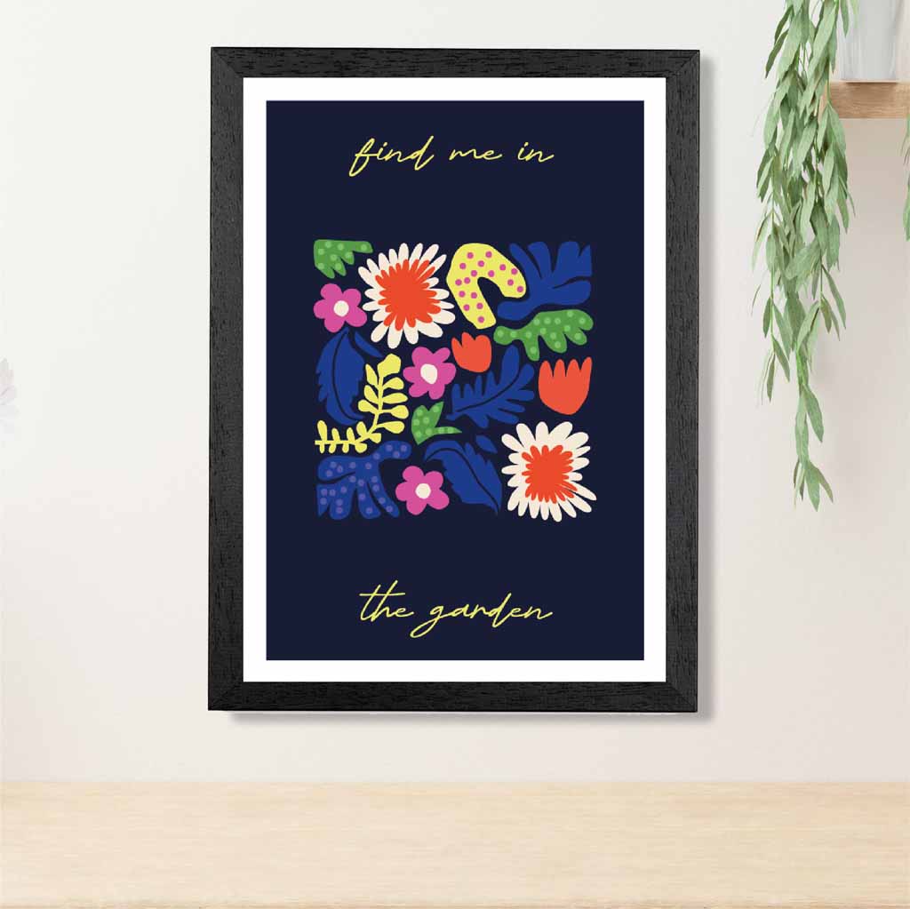 Modern Abstract Black, Colourful Garden Quote  Art Print | Wall Art Plaza