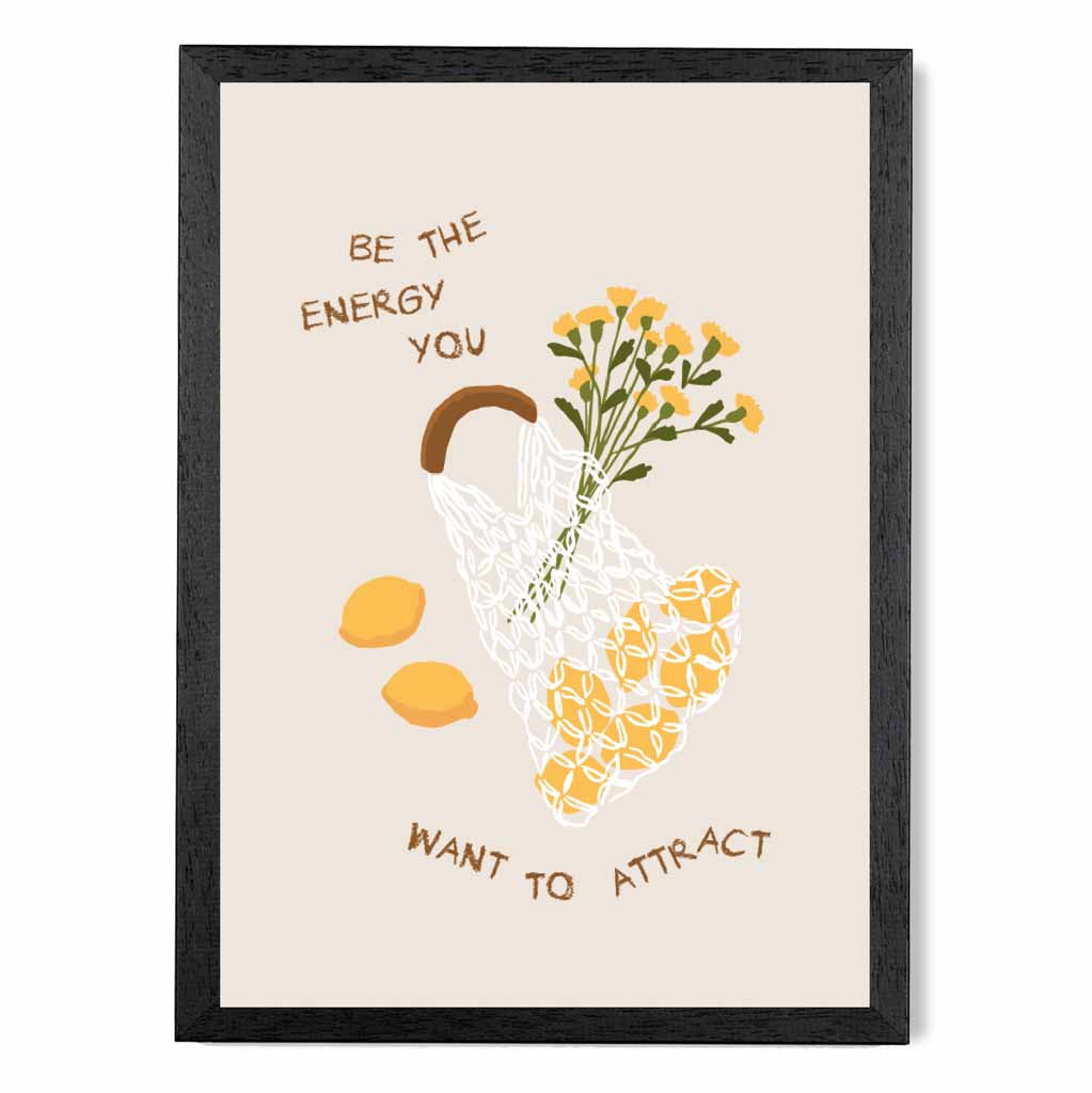 Be the Energy … Yellow, Green Eco  Art Print | Wall Art Plaza UK