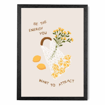 Be the Energy … Yellow, Green Eco  Art Print | Wall Art Plaza UK