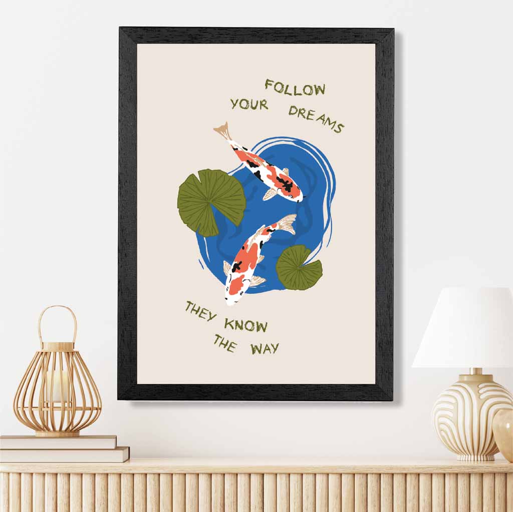 Follow Your Dreams … Blue, Colourful Quote  Art Poster | Wall Art Plaza UK