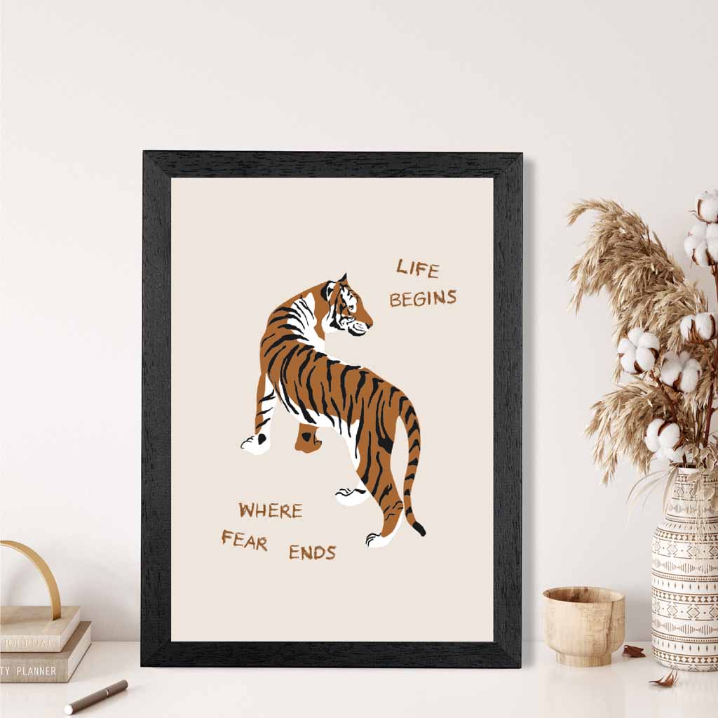 Life Begins … Beige, Brown Tiger  Art Poster | Wall Art Plaza UK