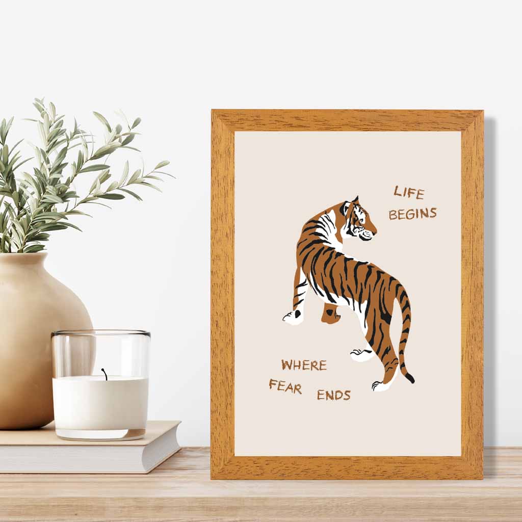 Life Begins … Beige, Brown Tiger  Art Poster | Wall Art Plaza UK