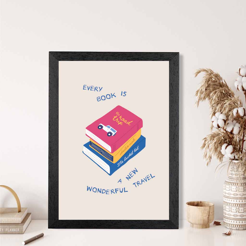 Every Book … Pink, Blue Quote  Art Poster | Wall Art Plaza UK