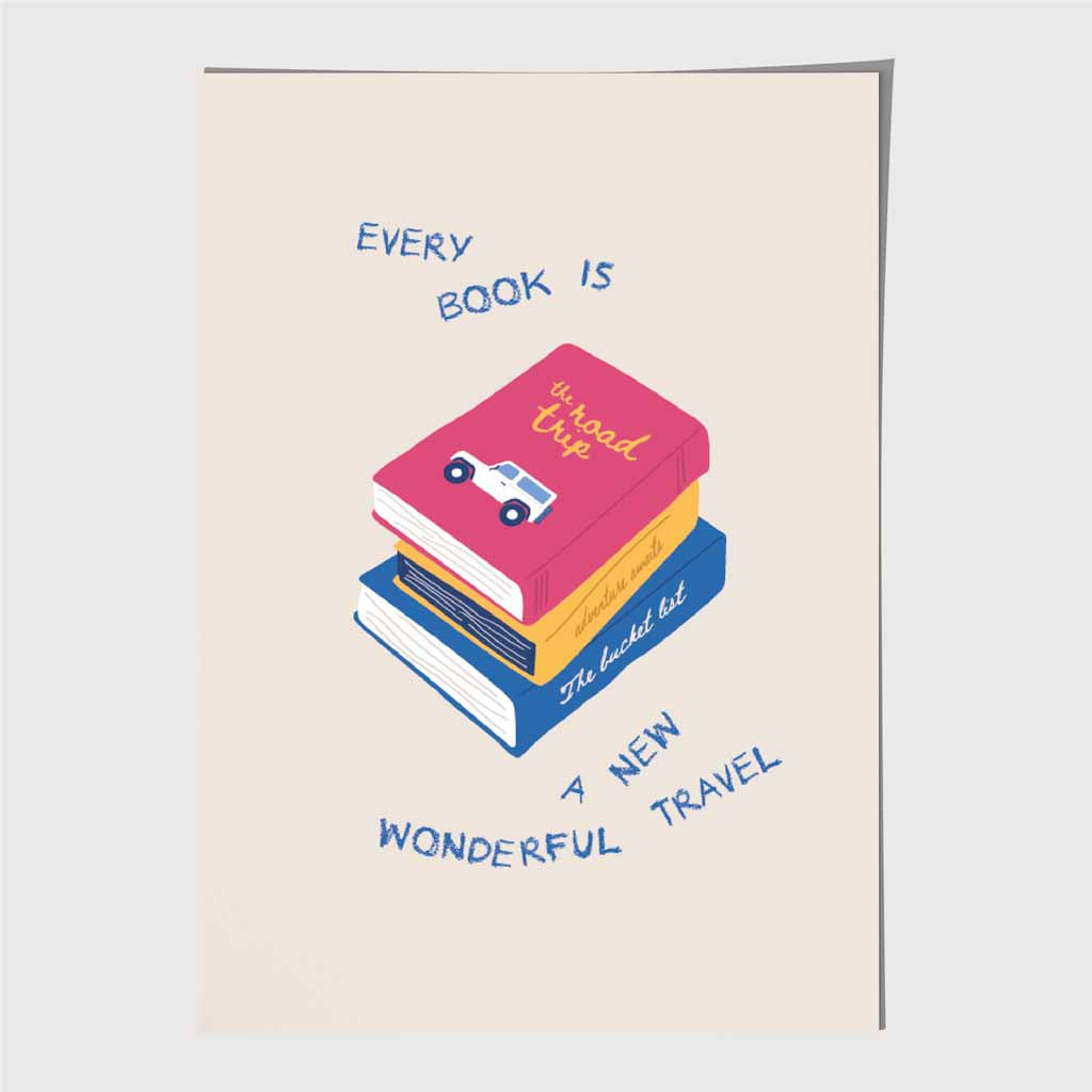 Every Book … Pink, Blue Quote  Art Poster | Wall Art Plaza UK